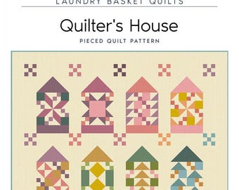 Quilter's House Quilt Pattern by Laundry Basket Quilts *Quilter's House Quilt Pattern*House Quilt*House Village Pattern*Laundry Basket Quilt