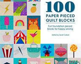 100 Paper Pieced Quilt Blocks Pattern Book by Sarah Callard*FPP Pattern Book*Foundation Paper Piece Pattern*Paper Piece Patterns*Paper Piece