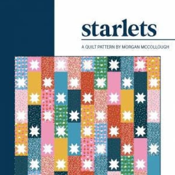 Starlets Quilt Pattern*Scrappy Quilt Pattern*FQ Friendly Quilt*Fat Quarter Quilt*Scrap Quilt Pattern*Throw Quilt Pattern*Star Quilt Pattern*