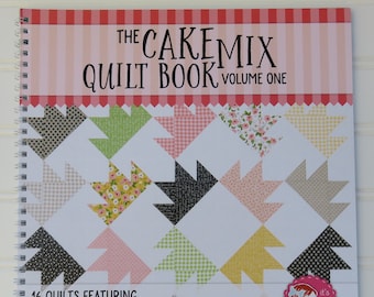 The Cake Mix Quilt Book Volume 1* Cake Mix* It's Sew Emma* ISE-920* Cake* Moda* Moda Recipes*