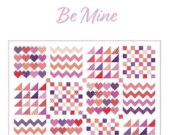 Be Mine Quilt Pattern by Chelsi Stratton Designs