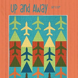 Up and Away Quilt Pattern by Everday Stitches*Airplane Quilt*Airplane Pattern*Airplane Quilt Pattern*Aviator Pattern*Flying Quilt*Jets*
