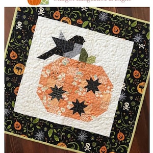 The Pattern Basket Pumpkin Season Mini Quilt Pattern*Halloween Mini Quilt*Pumpkin Mini Quilt*Fall Mini Quilt*Pumpkin Quilt*Halloween Quilt*
