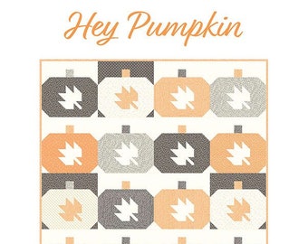 Hey Pumpkin Quilt Pattern by Chelsi Stratton Designs