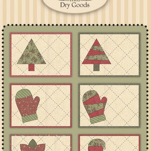 May include: A set of six holiday-themed mug rug patterns featuring a Christmas tree, mitten, poinsettia, snowman, and two variations of a Christmas tree. The patterns are designed to be finished at 7 inches by 10 inches. The title "Holiday Mug Rugs" and the text "Mug Rugs Finish 7" x 10" are printed on the page.