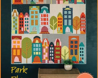 Park Place Quilt Pattern By Sew Kind of Wonderful