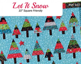 Let It Snow Quilt Pattern