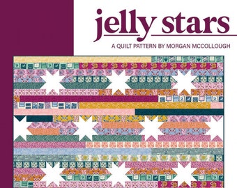 Jelly Stars Quilt Pattern by Modernly Morgan