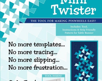 Mini Twister Tool by Twister Sister Design*Twister Ruler*Twister Tool*Twister Tool*Twister Sister Ruler*Twister*Quilting Ruler*