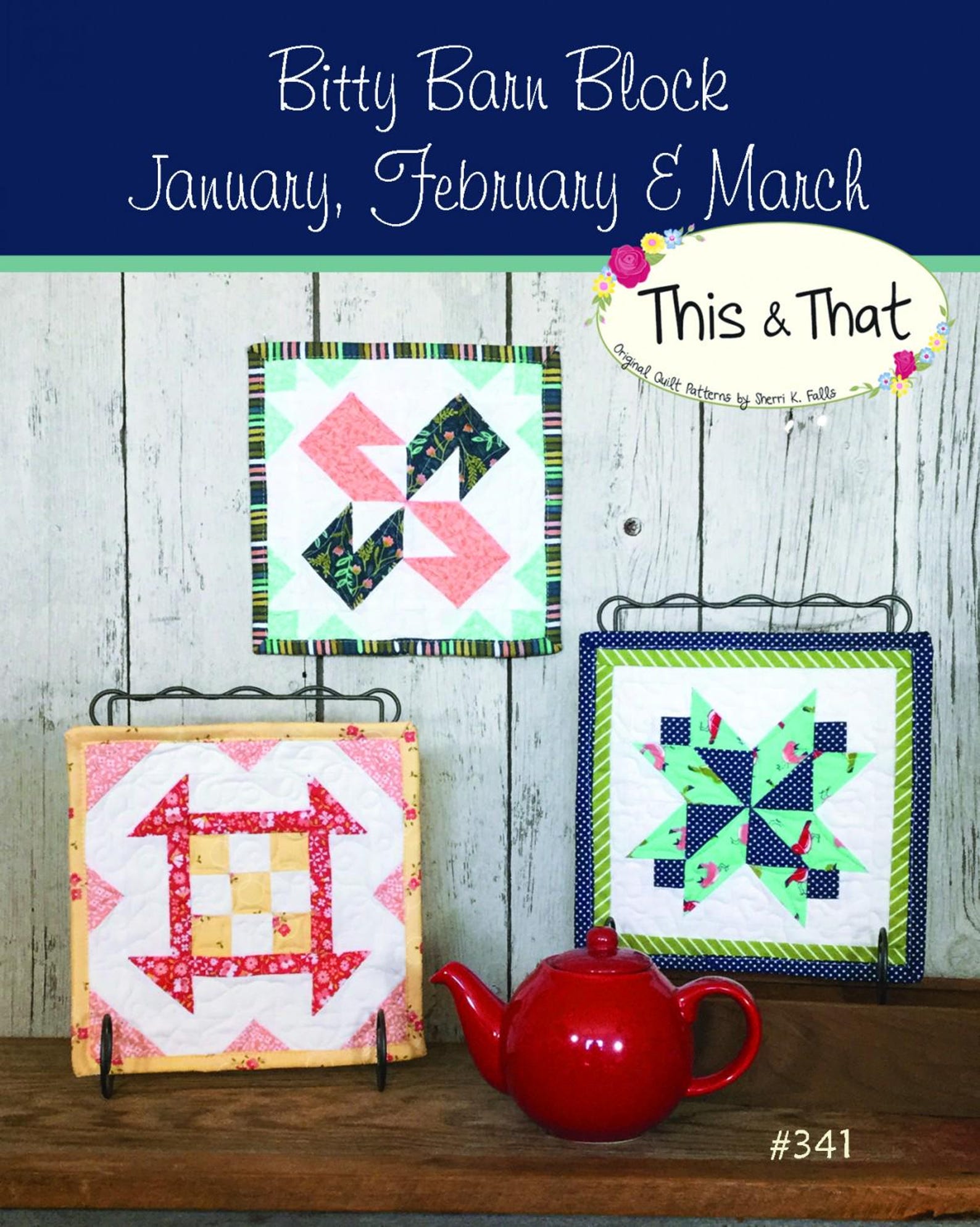 Bitty Barn Blocks Quilt Pattern by This & That*mini Quilt of the Month ...