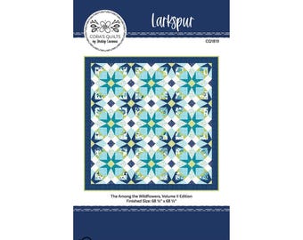 Larkspur Quilt Pattern by Cora's Quilts