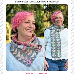 May include: The image showcases a cowl and scarf set with a patchwork design. The cowl features a floral accent and pink buttons. The scarf is gray with triangle patterns. The text on the image reads "NAOMI COWL & SCARF" and "FLYING GEESE FOUNDATION PAPERS INCLUDED!"