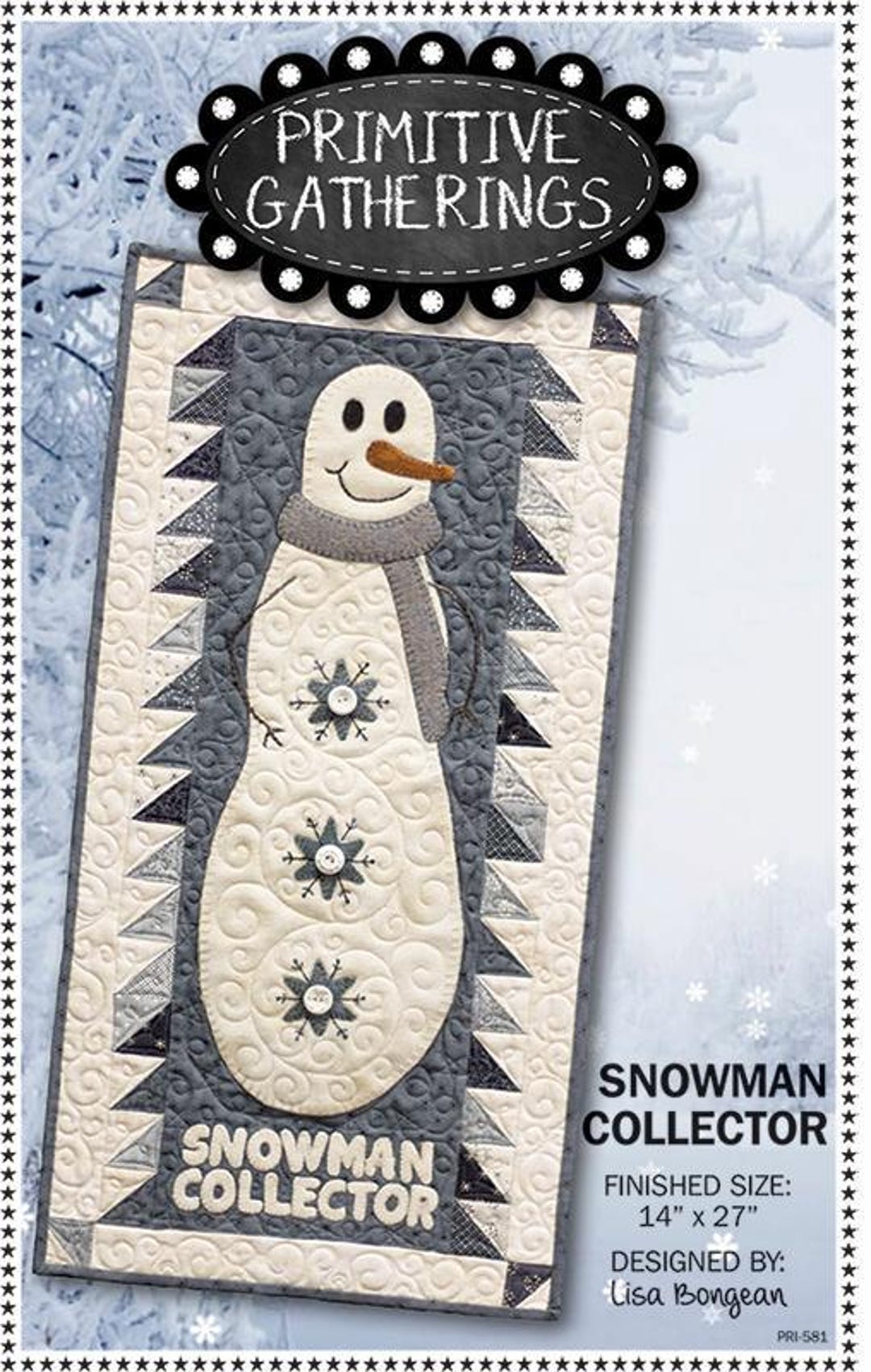 Snowman Collector Quilt Pattern by Primitive Gatherings*snowman Quilt ...