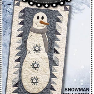 Snowman Collector Quilt Pattern by Primitive Gatherings*snowman Quilt ...