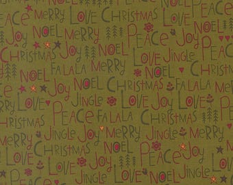 Moda Chilly Peace Love Joy Pine (55710 13) 1/2-YD Increments