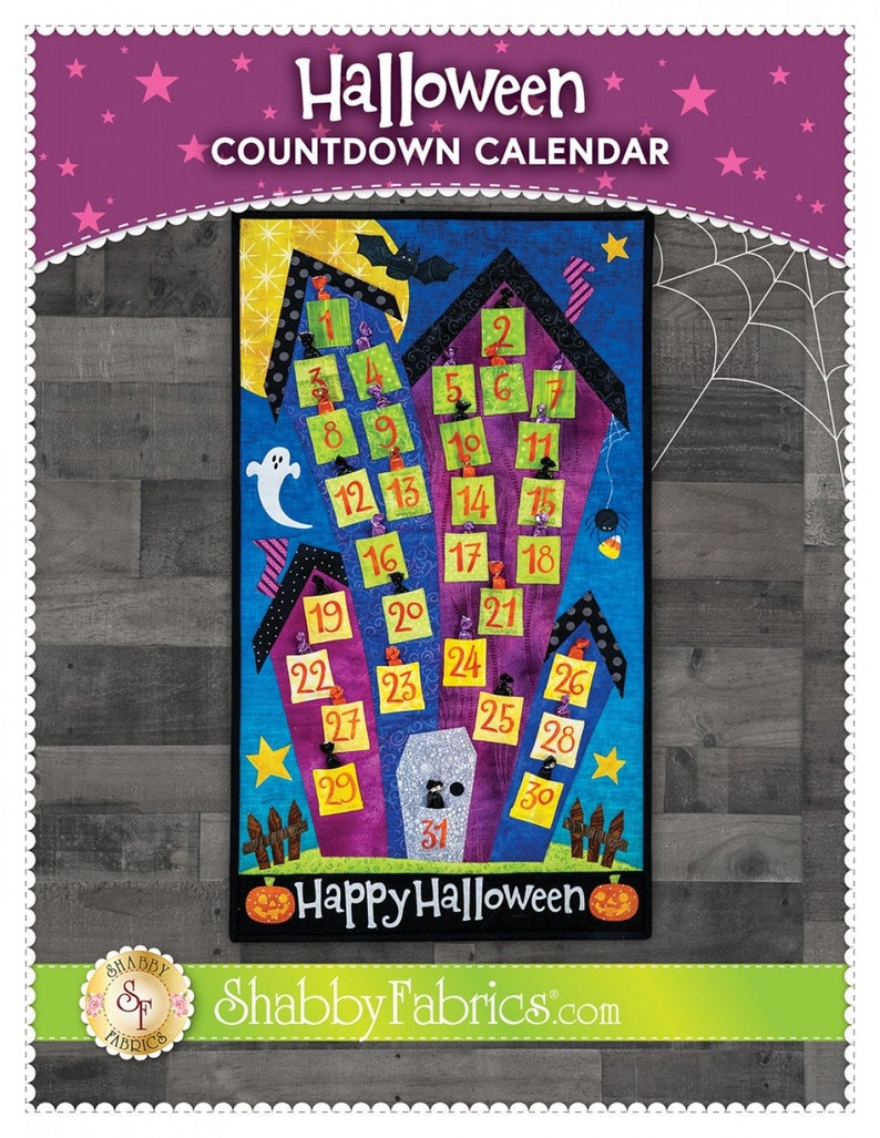May include: A colorful Halloween countdown calendar quilt featuring a house with a ghost, bats, and candy corn. The numbers 1 through 31 are displayed on the quilt, with the text "Happy Halloween" at the bottom.