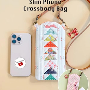 May include: A slim, quilted phone crossbody bag with a patchwork design featuring colorful triangles. The bag has a brown leather strap and a small charm. A white smartphone with a YouTube video sticker is next to the bag. Text on the image reads "Slim Phone Crossbody Bag" and "MINKI KIM".