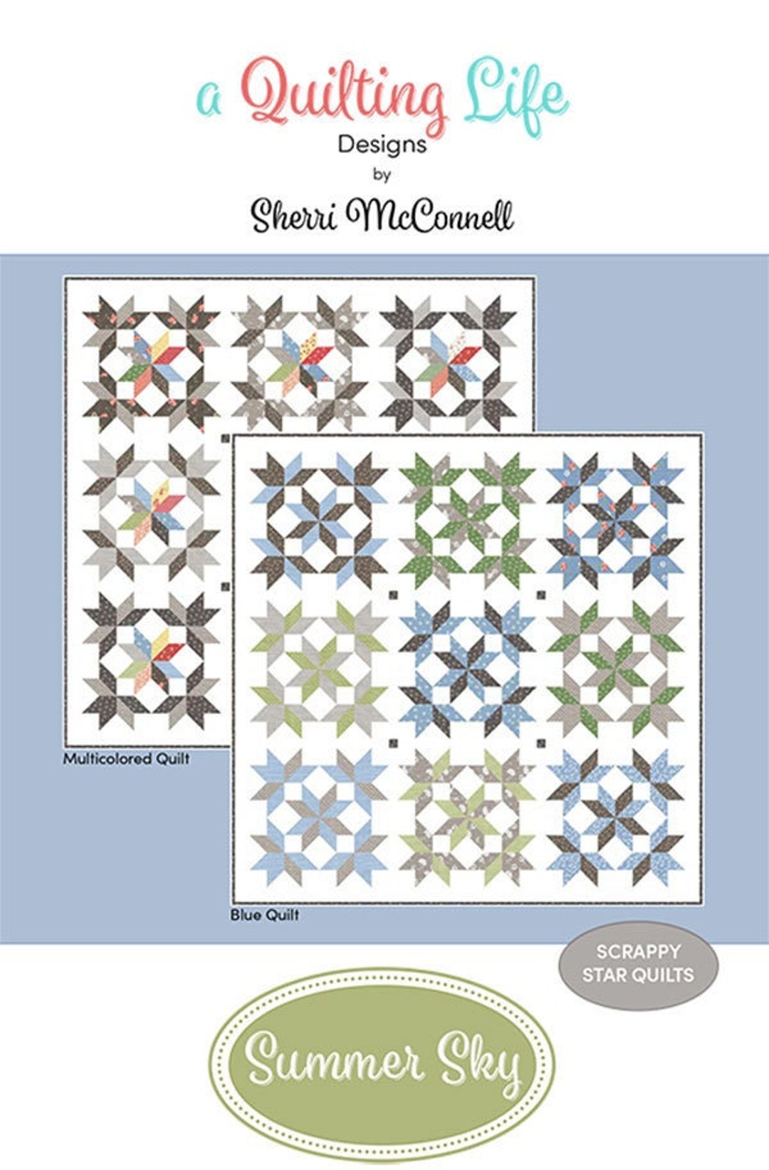 Summer Sky Quilt Pattern by Quilting Life Designs*summer Sky Quilt*star ...