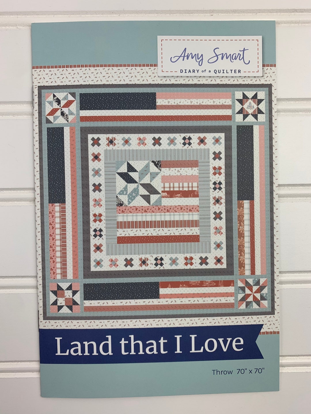 Land That I Love Quilt Pattern by Amy Smart*flag Quilt Pattern*flag