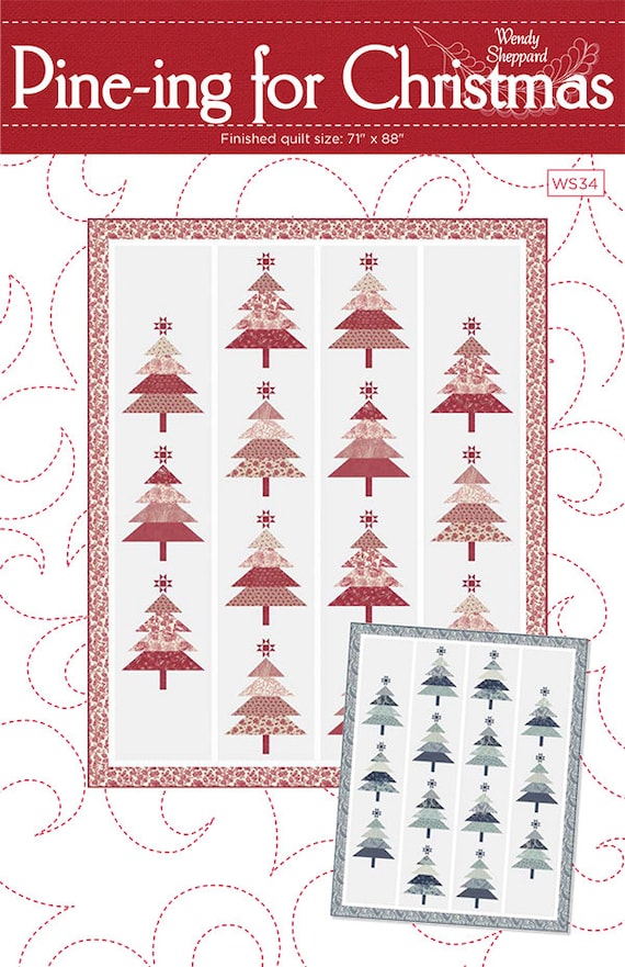 Pine-ing For Christmas Quilt Pattern*Christmas Pines Pattern*Christmas Quilt*Christmas Tree Pattern*Tree Quilt*Holiday Quilt Pattern*