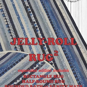 Jelly Roll Rug 2 Pattern by R.J. Designs*Jelly Roll Rug*Jelly Roll Pattern*Rectangle Jelly Roll Rug*RJ Designs Rug*Rug Pattern*Rugs*