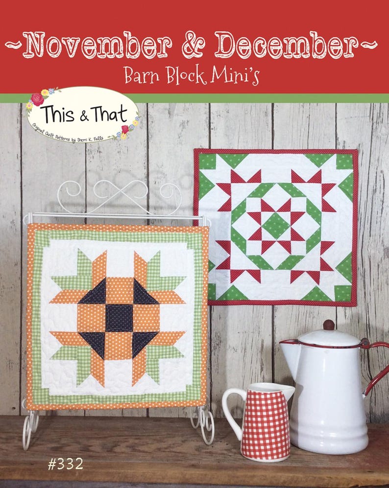 Barn Block Mini Quilt Pattern by This & That*mini Quilt of the Month ...