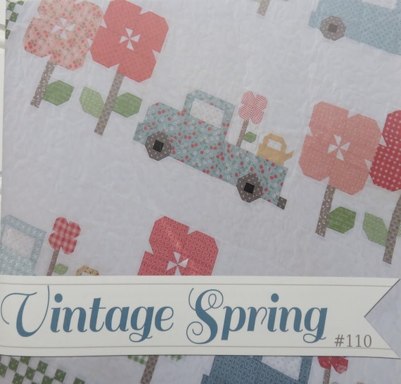 Vintage Spring Quilt Pattern* Vintage Truck* Spring Quilt* Truck Quilt* Vintage Quilt Pattern* Spring Flower Quilt* Vintage Spring* Truck*