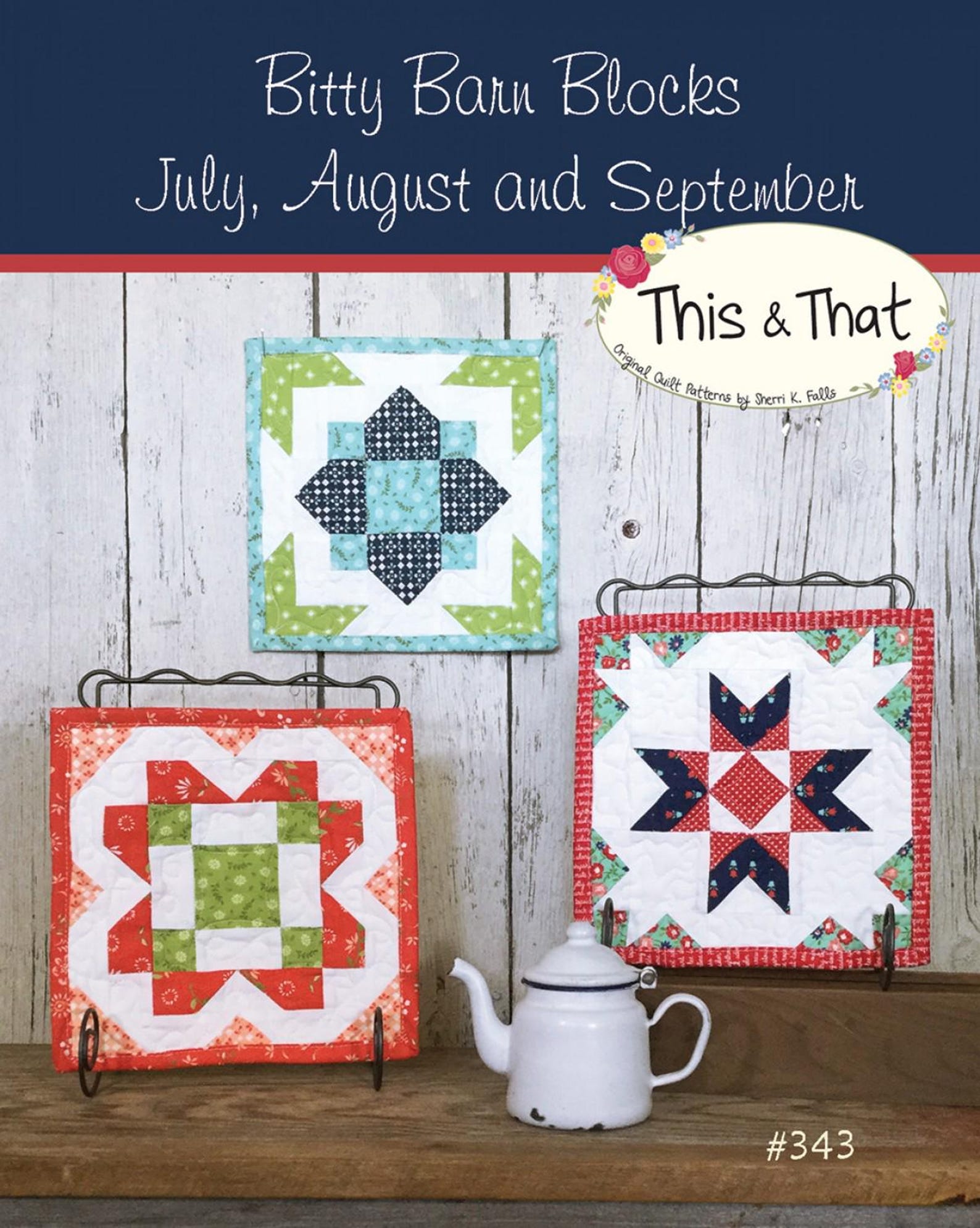 Bitty Barn Blocks Quilt Pattern by This & That*mini Quilt of the Month ...