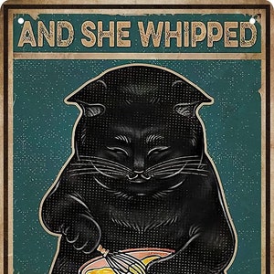 Black Cat And She Whipped Happily Ever After | Cat Lover Gift | Kitchen Bar Garden Home Outdoor Decor | Vintage Style Metal Tin Sign 8 x 12"