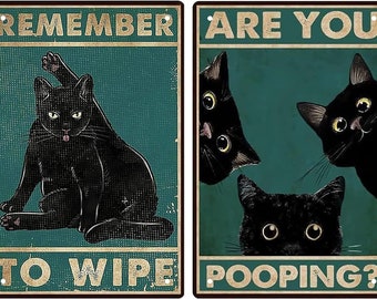 Black Cat Toilet Paper Company | Remember To Wipe | AND OR | Are You Pooping Wall Decor 12"x8"  Metal Tin Sign | Vintage Art Home Wall Decor