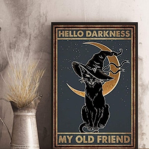 Black Cat Witch Halloween Hello Darkness My Old Friend Wall Decor 12"x8" Inch Metal Tin Sign | Vintage Art Poster Plaque Home Wall Decor
