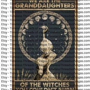 The Granddaughters of The Witches  - Create Your Own Art - Digital Download - Custom Wall Print - Retro Vintage Style DIY Art - Wicca Gift