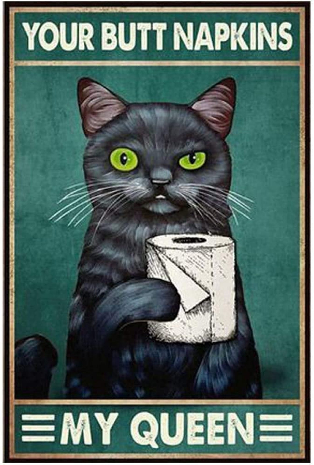 Black Cat With Toilet Paper Your Butt Napkins My Queen - Etsy