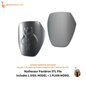 May include: A 3D printed model of a Mandalorian Mythosaur pauldron with a sigil design. The model is shown in two versions: one with the sigil and one without. The text "CUSTOM SUPPORTS INCLUDED! You get 1 STL with my custom supports and 1 without for DIY. Mythosaur Pauldron STL File Includes 1 SIGIL MODEL + 1 PLAIN MODEL" is also shown.