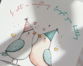 Birthday card Funny greeting card with dove and saying Funny card for the 30th or 40th birthday, for humorous congratulations
