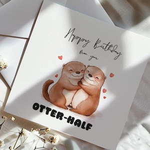 FELIZ CUMPLEAÑOS de tu tarjeta de cumpleaños personalizada de Otter Half novia novio pareja cumpleaños