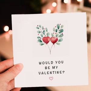 Would you BE MY VALENTINE Herzen Valentinskarte Liebe Karte Verlobung Geburtstagsgeschenk Freundin Freund Mann Frau Karte mit Spruch