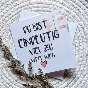 Postkarte EINDEUTIG viel zu weit weg Geschenk Freundin Postkarte Ich vermisse dich  Karte mit Spruch für Verliebte