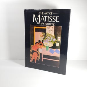 The Art of Henri Matisse Book by Douglas Mannering 1982 Modern Art Book Painting Artist Art Painter Book