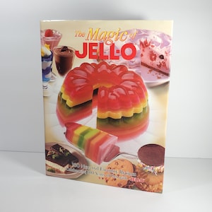 The Magic of Jell-O Vintage Jello Cookbook Hardcover 1998 Jello Gelatin Recipes Cake Parfait Kid Recipes