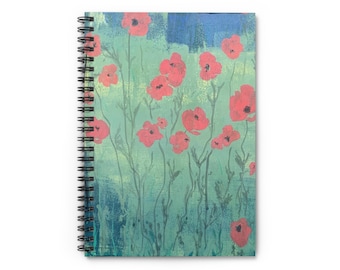 Painted Poppies - Spiral Notebook w Original Art - for dreamy thoughts and thoughtful dreams