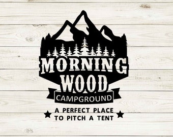 Morning Wood SVG and PNG Digital Download Funny Gifts Camping Woodworking Woodworking Gift Carpenter Woodworker Carpentry