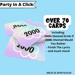 Peut inclure: Un jeu de cartes avec un design de nuage pastel et le chiffre 2000. Le jeu contient plus de 70 cartes, avec des jeux sur le th&egrave;me des ann&eacute;es 2000. Le texte "Party In A Click" et "T&eacute;l&eacute;chargement num&eacute;rique" est &eacute;galement visible.
