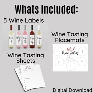May include: Five wine bottle labels with numbers 1 through 5, a set of five blank wine tasting placemats with numbers 1 through 5, and two blank wine tasting sheets with the text "Blind Wine Tasting" and "Wines".