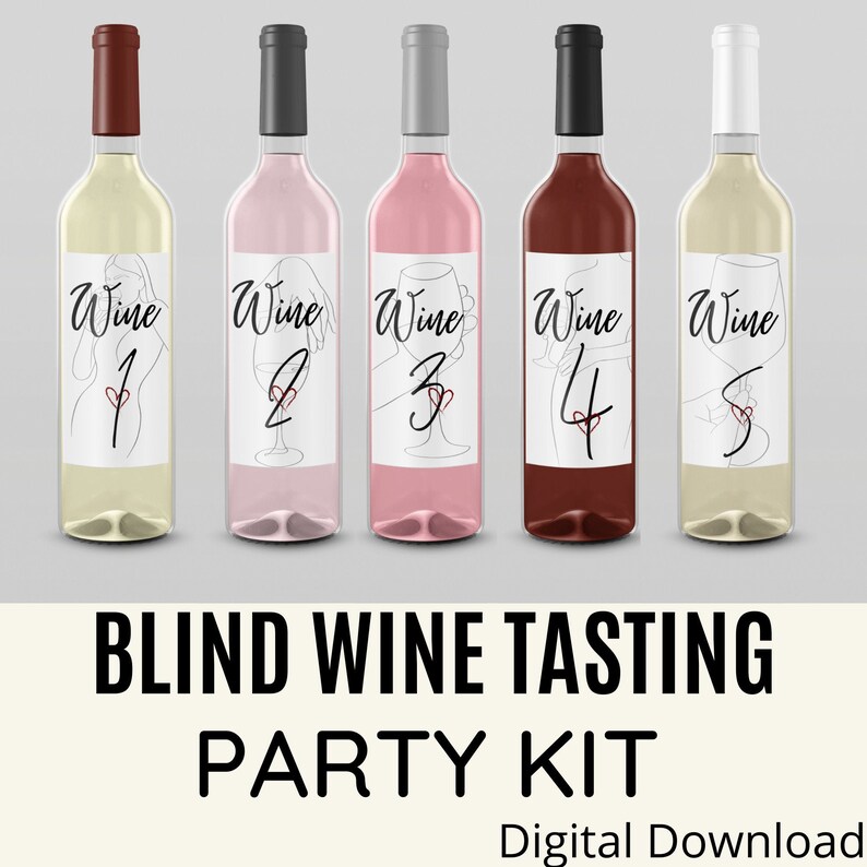 May include: Five wine bottles with labels that say "Wine 1", "Wine 2", "Wine 3", "Wine 4", and "Wine 5". The bottles are arranged in a row from left to right. The text "BLIND WINE TASTING PARTY KIT" is below the bottles. The text "Digital Download" is below the text "PARTY KIT".