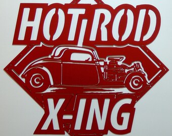 Hot Rod X-ING Sign