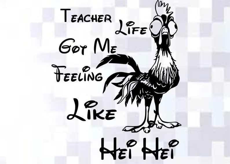 Download Teacher Life Got Me Feeling Like Hei HeiTeacher Disney svg | Etsy