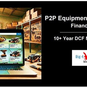 Peer 2 Peer Equipment Rental Platform - Financial Model (10+ Yrs. DCF and Valuation)