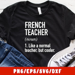 Arquivo de corte SVG do professor de francês - (decalque de vinil para silhueta cameo cricut ferro em transferência em design de tecido de camisa de caneca)