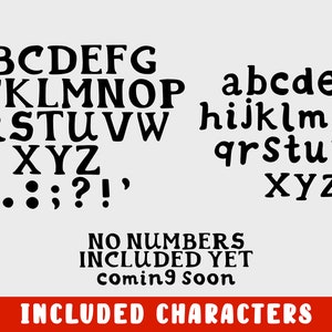May include: Black and white alphabet font with uppercase and lowercase letters, punctuation marks, and a note that numbers are coming soon. The font is a bold, blocky style.